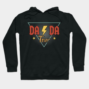 Dada, The Fatherhood Tour, Best Dad Ever, Some Days I Rock It, Make It All Happen Hoodie